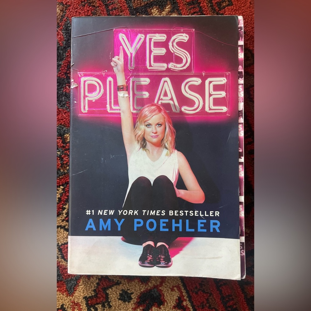 Yes Please By Amy Poehler